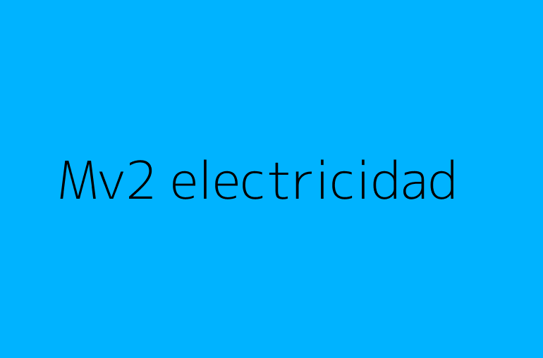 Mv2 electricidad